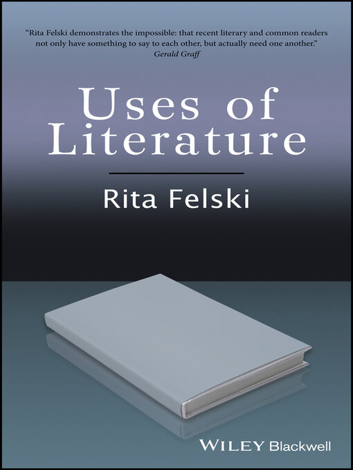 Title details for Uses of Literature by Rita Felski - Available
